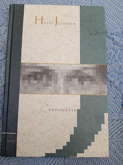 Runokirja Helvi Juvonen : Pohjajäätä