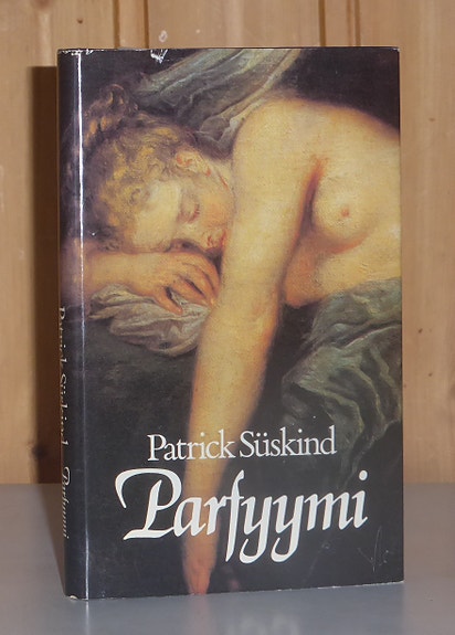 Süskind Patrick: Parfyymi. Erään murhaajan tarina