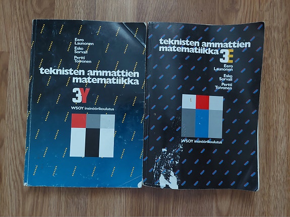 TEKNISTEN AMMATTIEN MATEMATIIKKA 3E ja 3Y