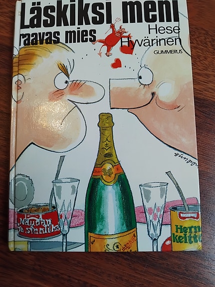 Läskiksi meni raavas mies - Hese Hyvärinen m