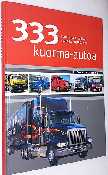333 kuorma-autoa  - Suurimmat klassikot vuodesta 1898 lähtien