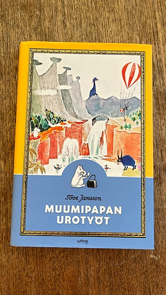 Tove Jansson Muumipapan urotyöt kirja