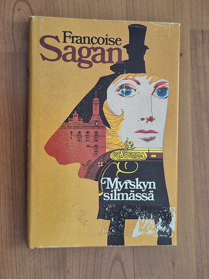 Francoise Sagan - Myrskyn silmässä