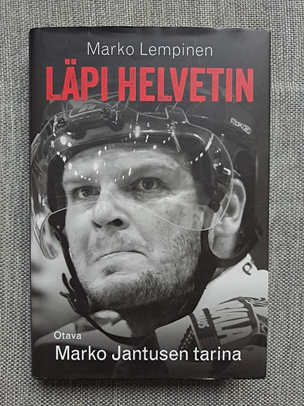 Läpi helvetin - Marko Jantusen tarina