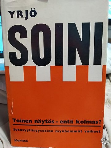 Yrjö Soini - Toinen näytös – entä kolmas?