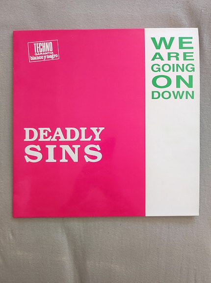 Deadly Sins We Are Going On Down  Euro House 12 tuumainen single 1993