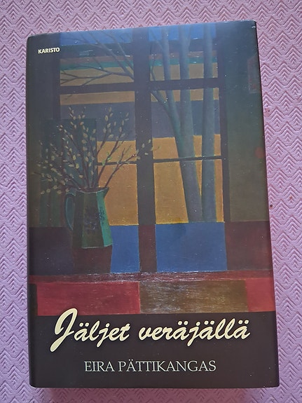 Eira Pättikangas: Jäljet veräjällä