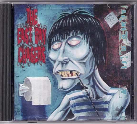 The East Bay Chasers - Johnny Is A Junky (CD, EP)