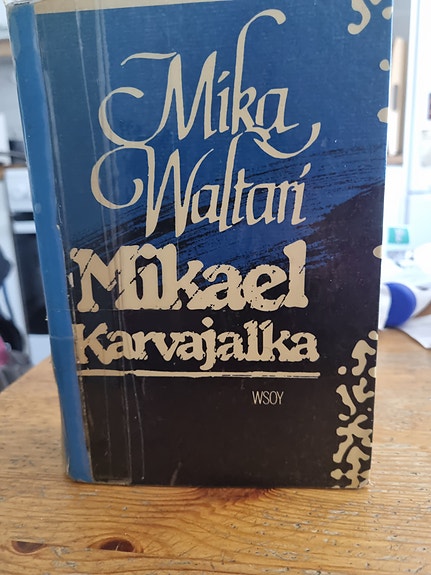 Mika Waltari Mikael Karvajalka kirja