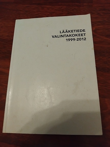 Lääketiede Valintakokeet 1999-2012 m