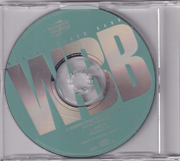 Wentus Blues Band - Standing On The Edge Of Your Love / Come on (CD, Single, Pr)