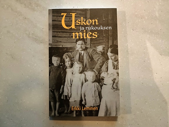 Erkki Leminen: Uskon ja rukouksen mies