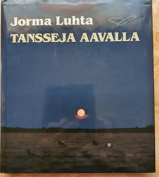 Tansseja aavalla. Jorma Luhta