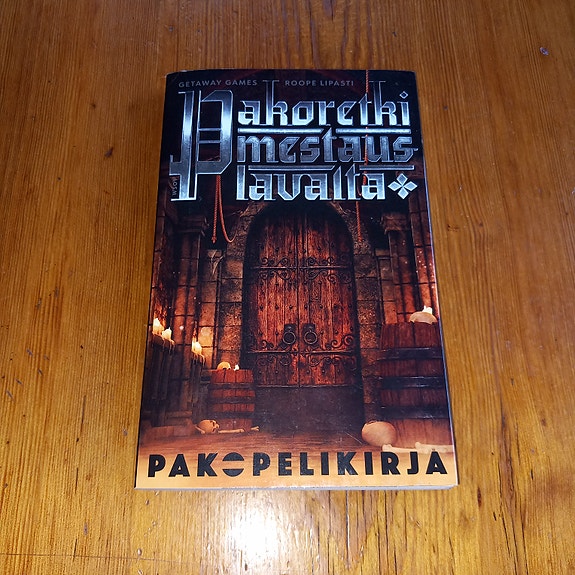 Pakoretki mestauslavalta (pakopelikirja) / Roope Lipasti