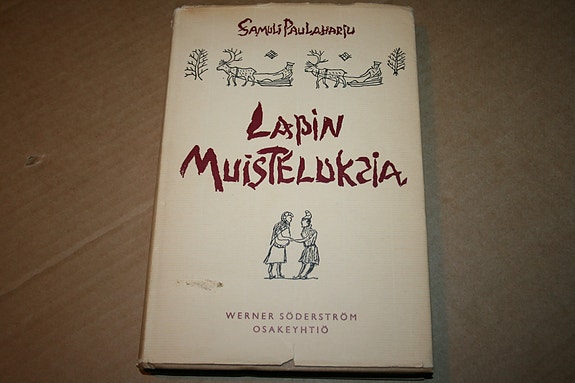 Samuli Paulaharju: Lapin muisteluksia