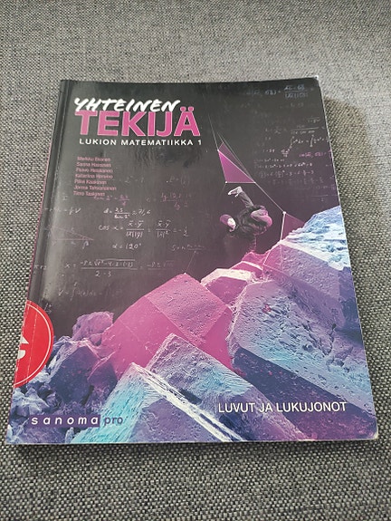 Sanoma Pro Yhteinen tekijä lukion matematiikka 1 oppikirja