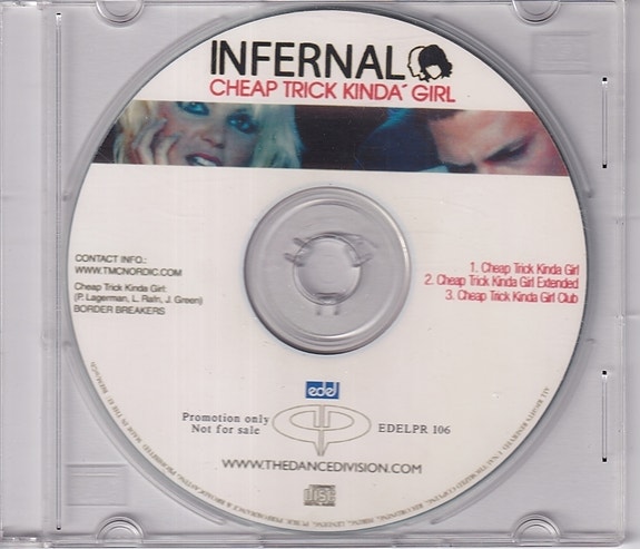 Infernal - Cheap Trick Kinda' Girl (CDr, Single, Promo)