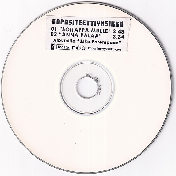 Kapasiteettiyksikkö - Soitappa Mulle / Anna Palaa (CDr, Singe, Promo)