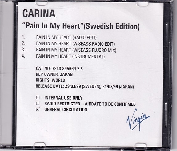 Carina - Pain In My Heart (Swedish Edition) (CDr, Maxi, Promo)
