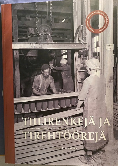 Tiilirenkejä ja tirehtöörejä; Tiilenteon historiaa Varsinais-Suomessa (2025)