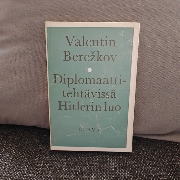 Otava Valentin Berežkov Diplomaattitehtävissä Hitlerin luo kirja