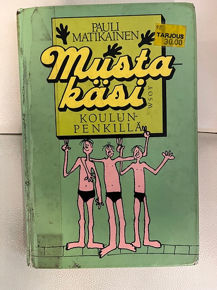 Matti Mäkelä: Musta käsi koulunpenkillä kirja