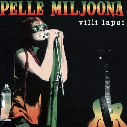 Pelle miljoona - Villi lapsi