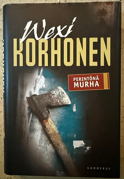 Wexi Korhonen: Perintönä murha
