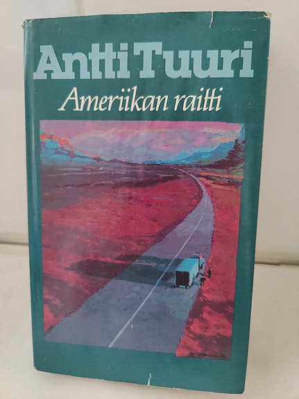 Antti Tuuri : Ameriikan raitti