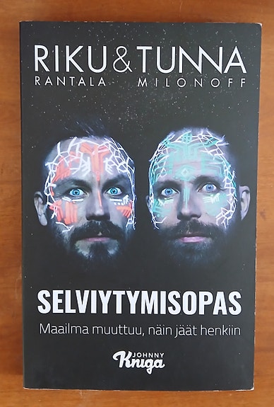Riku Rantala & Tunna Milonoff SELVIYTYMISOPAS Johnny Kniga 2018