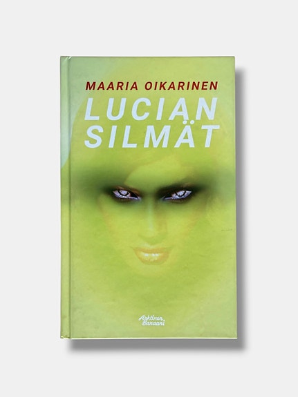 Lucian silmät – Maaria Oikarinen