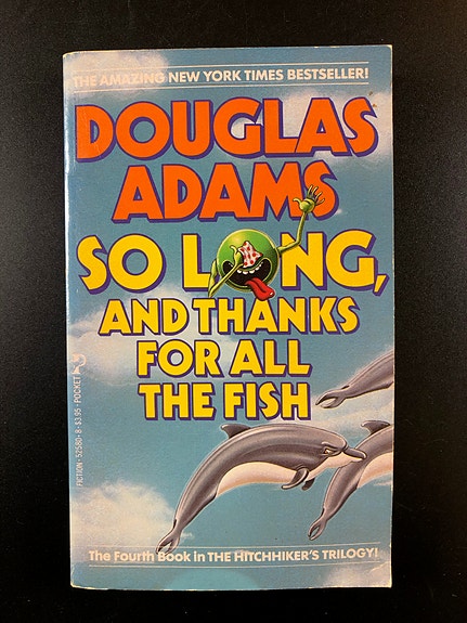 So Long, and Thanks for all the Fish by Douglas Adams (Book in English)