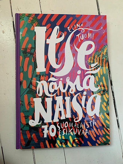 Elina Tuomi Itsenäisiä naisia