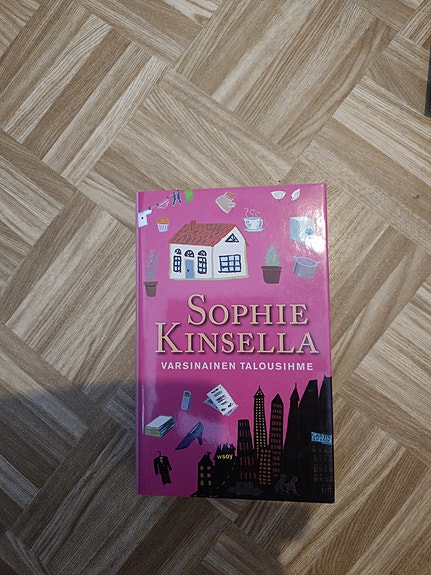 Sophie Kinsella Varsinainen talousihme kirja