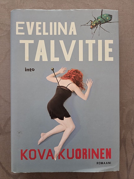 Eveliina Talvitie: Kovakuorinen