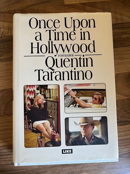 Quentin Tarantino: Once Upon a Time in Hollywood - romaani