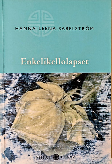 Enkelikellolapset - Hanna-Leena Sabelström