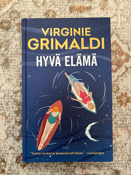 Virginie Grimaldi: Hyvä elämä - kirja