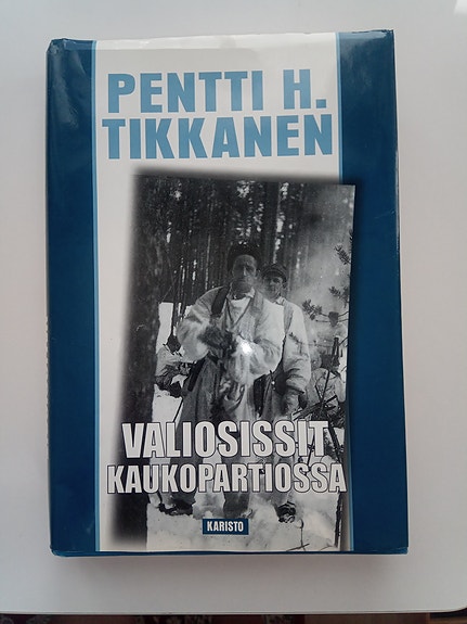 Valiosissit kaukopartiossa, kirjoittanut Pentti H. Tikkanen