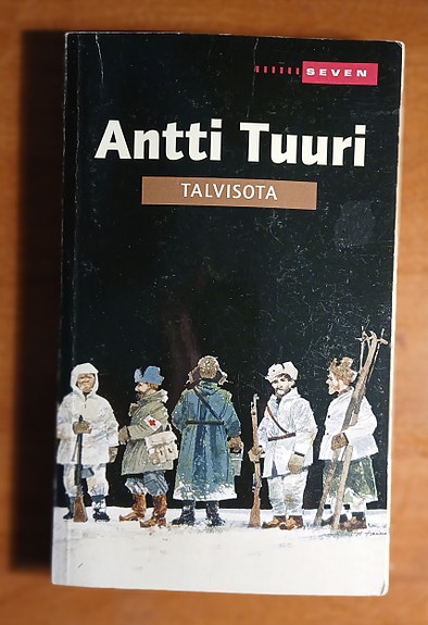Antti Tuuri TALVISOTA Otava Seven 2004