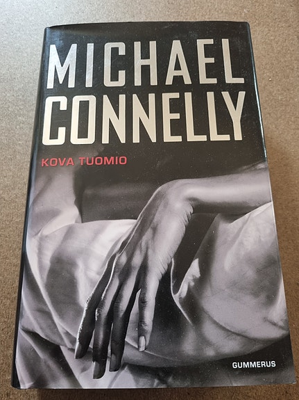 Kova tuomio - Michael Connelly