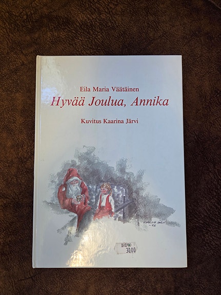 Hyvää Joulua, Annika - Eila Maria Väätäinen kirja