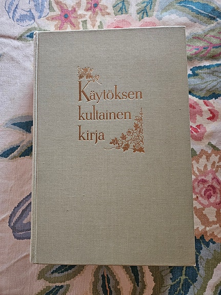 Käytöksen kultainen kirja 1961 kovakantinen kirja
