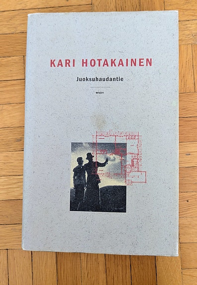 Kari Hotakainen – Juoksuhaudantie kirja