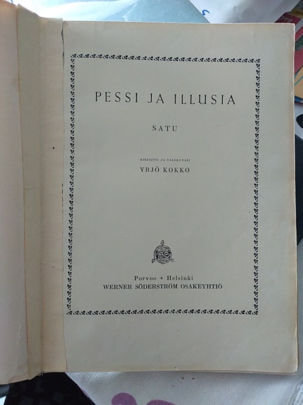 Yrjö Kokko - Pessi ja Illusia / Ne tulevat takaisin