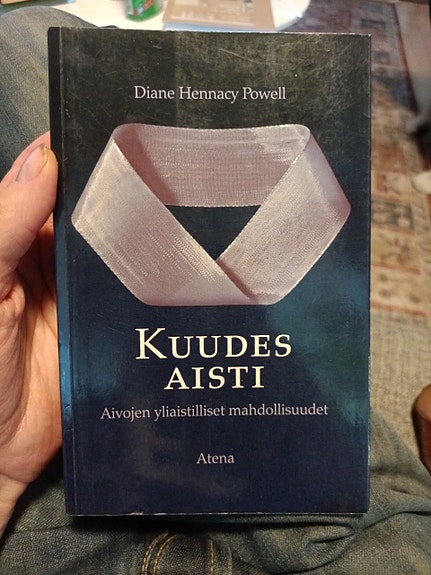 Diane Hennacy Powell: Kuudes aisti - Aivojen yliluonnolliset mahdollisuudet