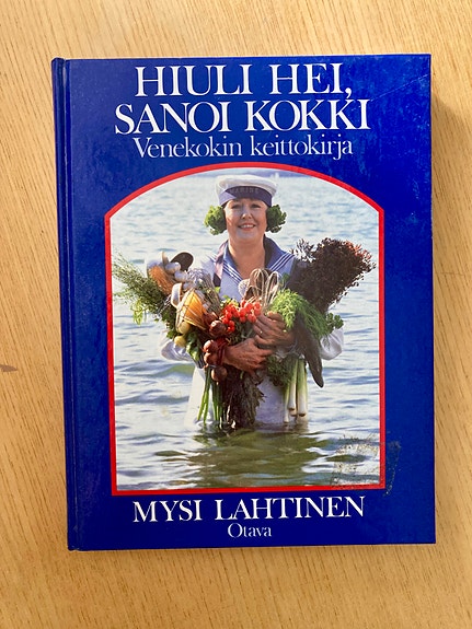 Lahtinen: Hiulihei sanoi kokki