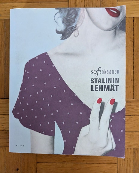 Sofi Oksanen – Stalinin lehmät kirja