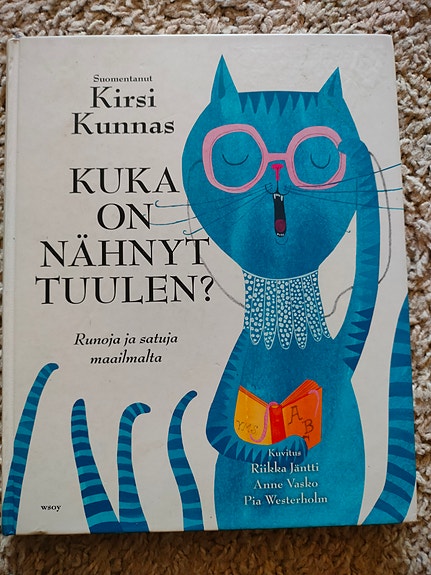 Kirsi Kunnas Kuka on nähnyt tuulen?