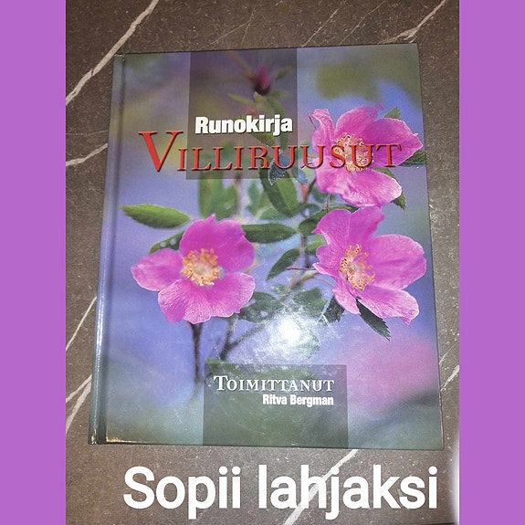 KAUNEIMMAT VÄRSSYT ja/tai RUNO-kirja VILLIT RUUSUT